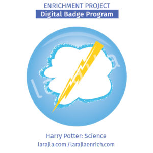 Badge: Harry Potter - Science
Enrichment Project
larajla.com
